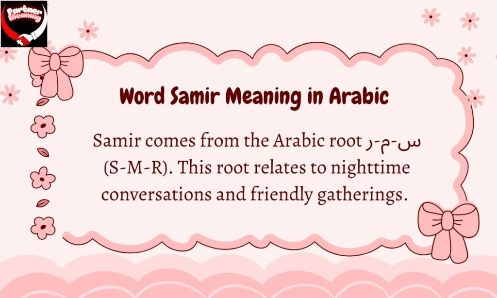 Cultural Significance of “Samir”