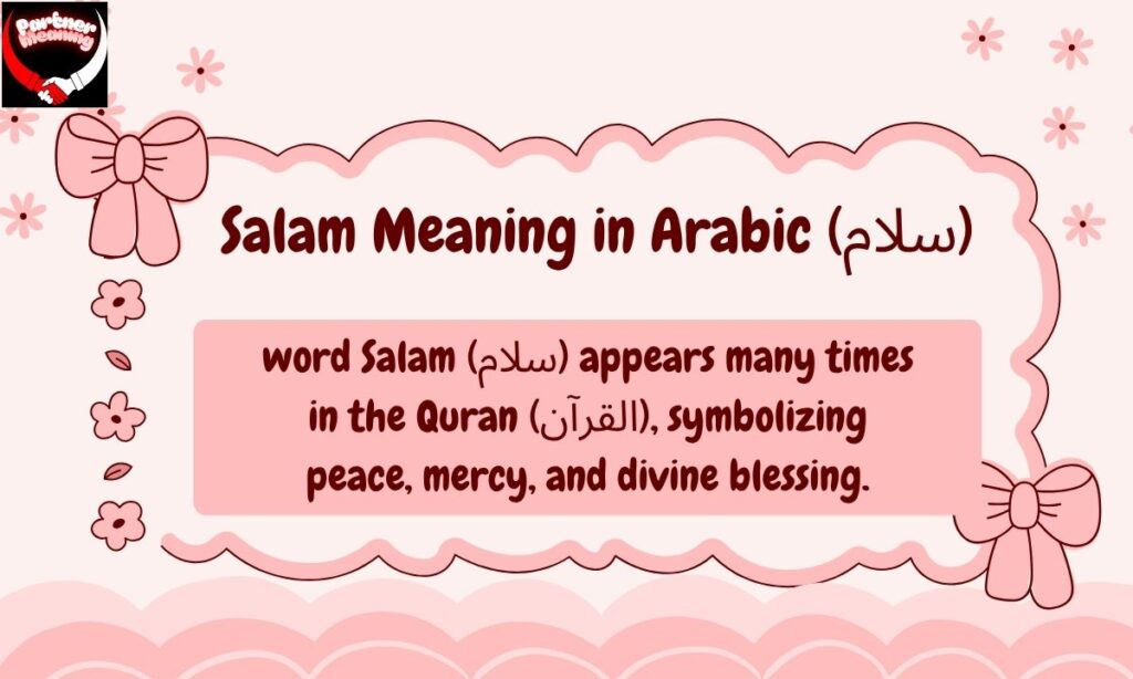 Salam in the Quran and Islamic Culture