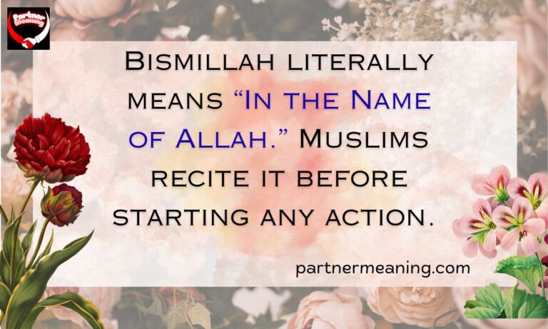 The Word Bismillah Meaning in Arabic – Complete Guide