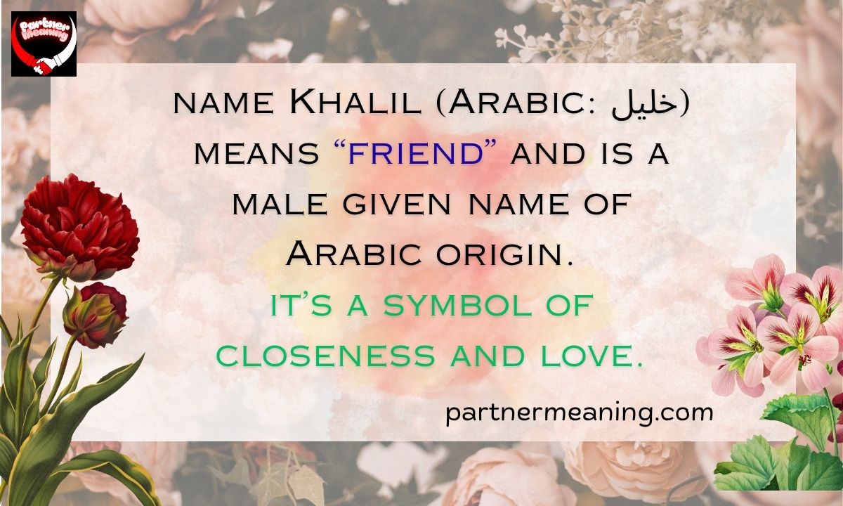 The Word Khalil Meaning in Arabic With Examples