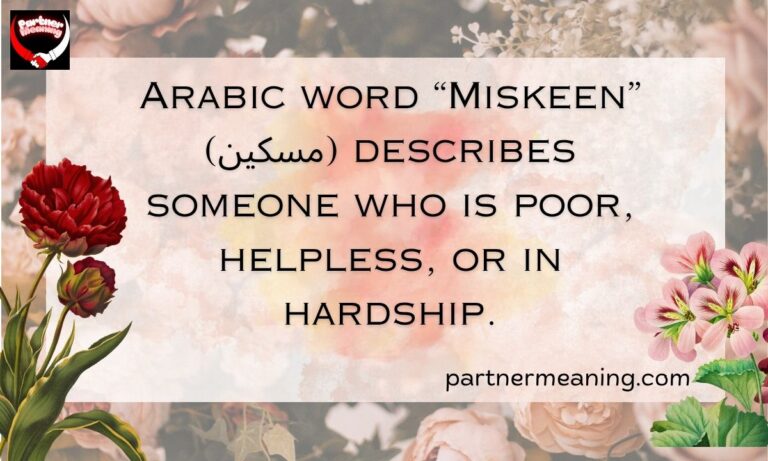The Word “Miskeen” Meaning in Arabic – Definition, Origin, and Quranic Importance