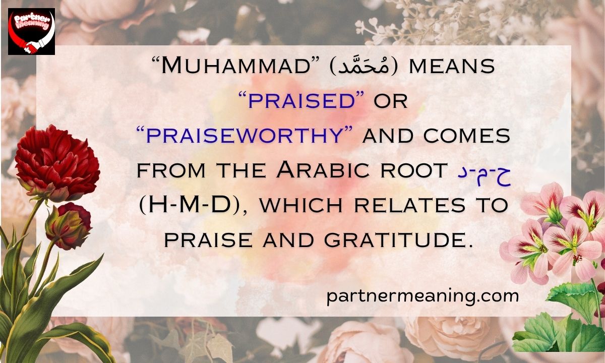The Word Muhammad Meaning in Arabic – Origin, History, and Global Significance