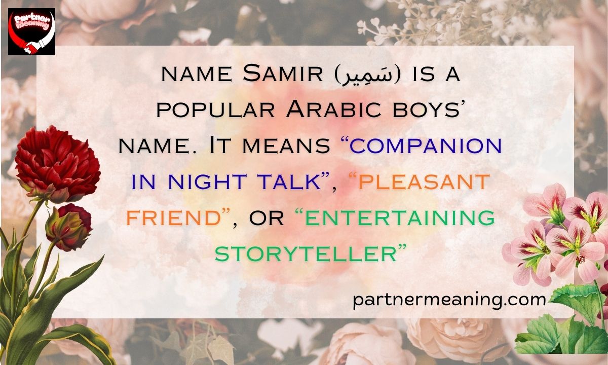 The Word Samir Meaning in Arabic With Examples