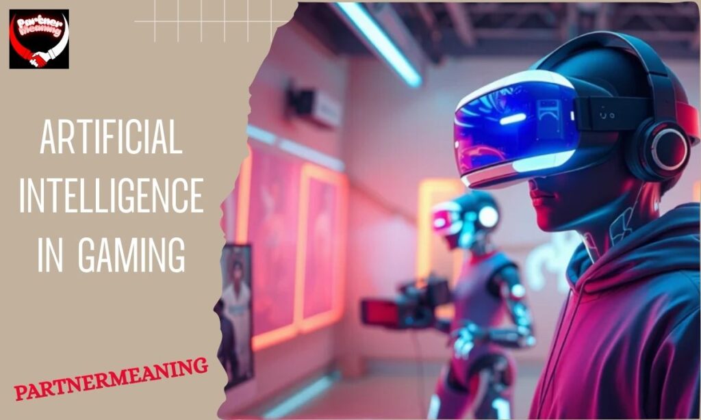 Artificial Intelligence in Gaming