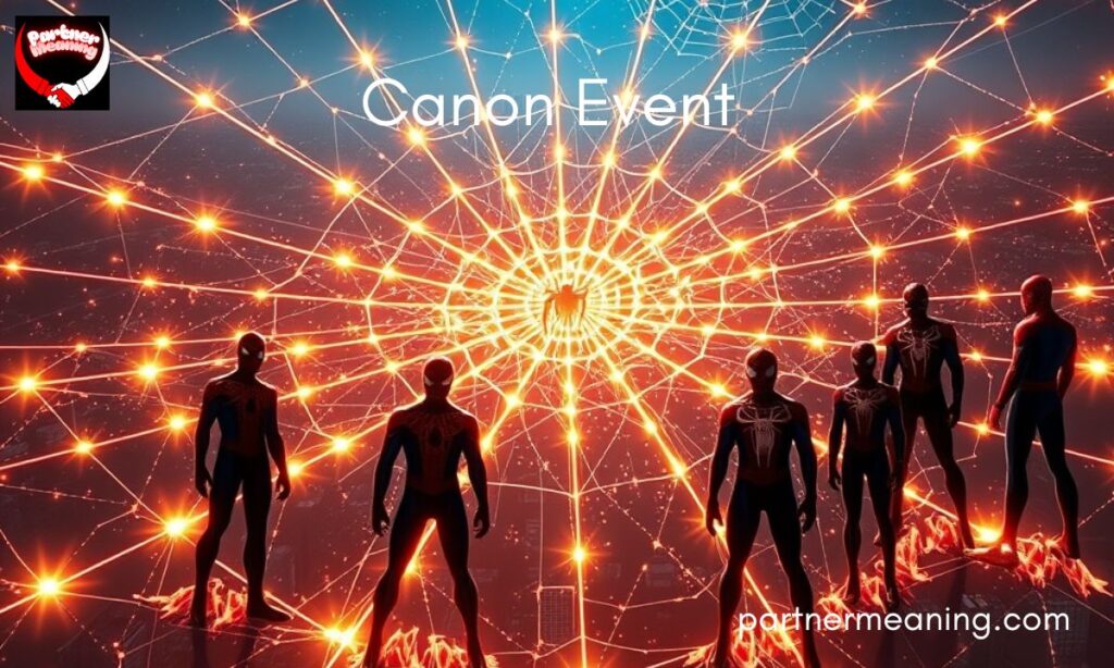 Canon Event Origin and Connection to Spider-Man