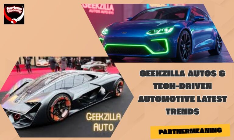 Geekzilla Autos & Tech-Driven Automotive Latest Trends