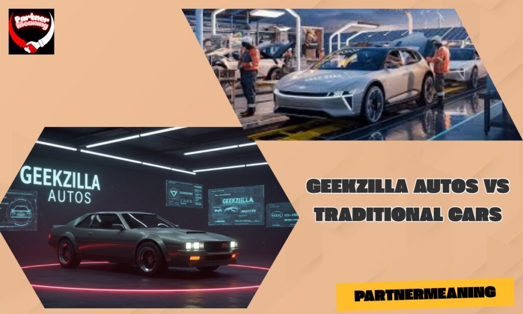 Geekzilla Autos vs Traditional Cars