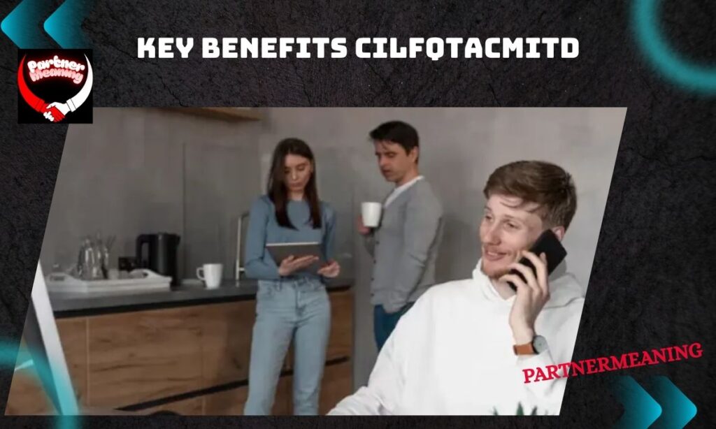 Key Benefits: How Cilfqtacmitd Elevates Your Workflow