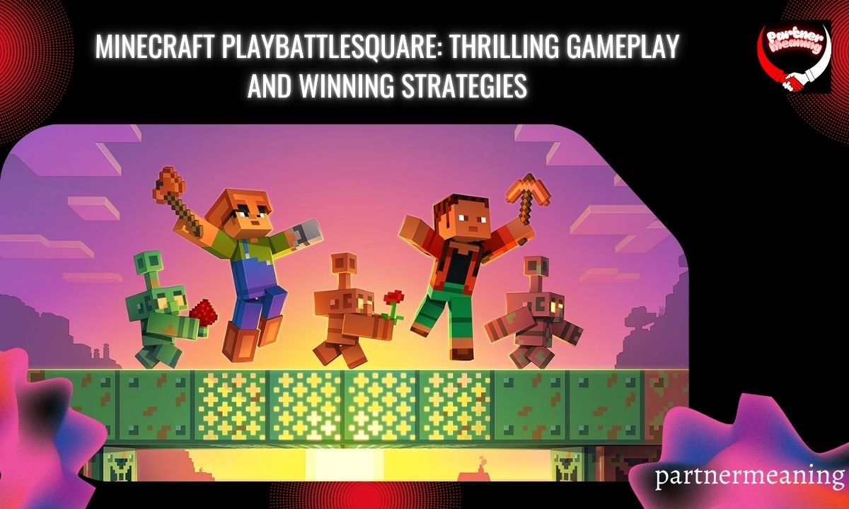 Minecraft PlayBattleSquare: Thrilling Gameplay and Winning Strategies