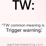 TW Meaning: Definition, Uses, and Contexts