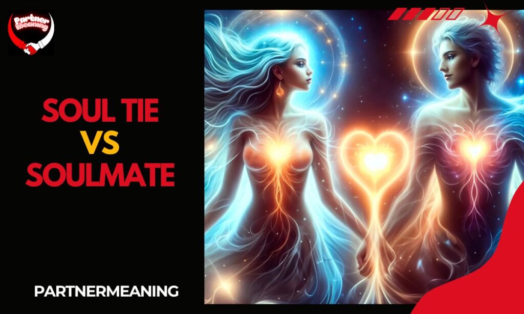 Soul Tie vs. Soulmate