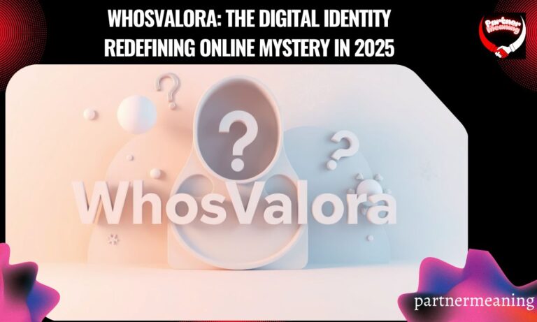 WhosValora: The Digital Identity Redefining Online Mystery in 2025